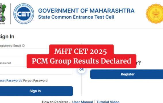 MHT CET 2025 PCM Results Released,